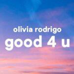 ترجمه آهنگ Good 4 U از Olivia Rodrigo