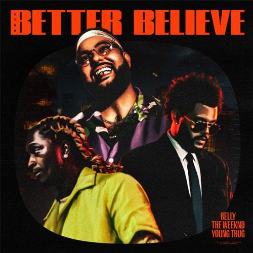 ترجمه آهنگ Better Believe از Belly و The Weeknd