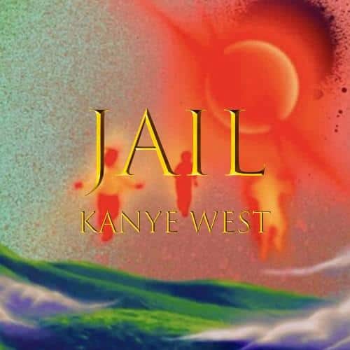 ترجمه آهنگ Jail از Kanye West