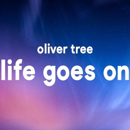 ترجمه آهنگ Life Goes On از Oliver Tree