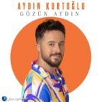 ترجمه آهنگ Gözün Aydın از Aydın Kurtoğlu