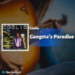 ترجمه آهنگ Gangsta’s Paradise از Coolio