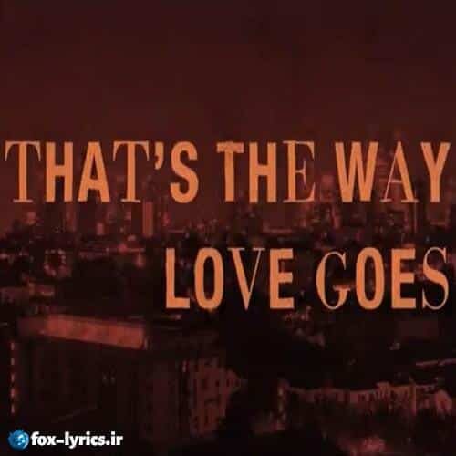 ترجمه آهنگ That’s the Way Love Goes از Louis Tomlinson