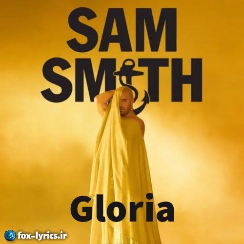 دانلود آلبوم Gloria از Sam Smith