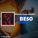 دانلود آهنگ BESO از ROSALÍA و Rauw Alejandro