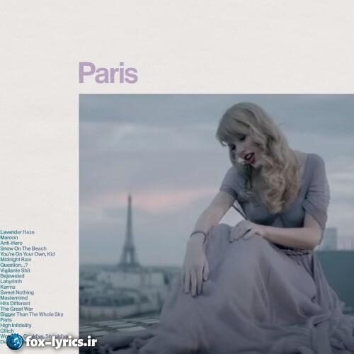 ترجمه آهنگ Paris از Taylor Swift
