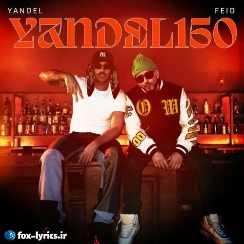 دانلود آهنگ Yandel 150 از Yandel و Feid