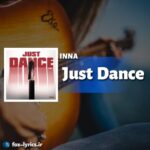 دانلود آهنگ Just Dance از INNA