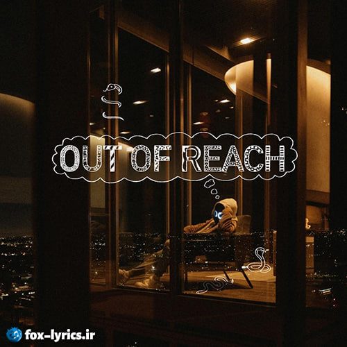 دانلود آهنگ Out Of Reach از BoyWithUke