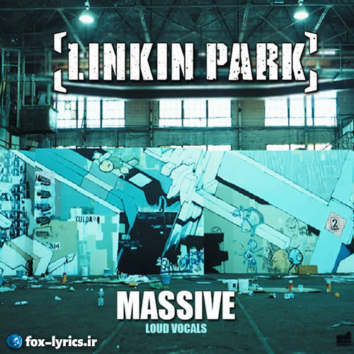 دانلود آهنگ Massive از Linkin Park