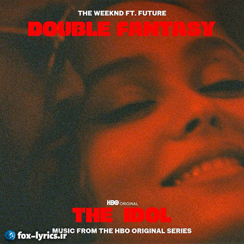 دانلود آهنگ Double Fantasy از The Weeknd و Future