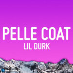 دانلود آهنگ Pelle Coat از Lil Durk