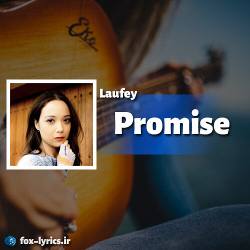 دانلود آهنگ Promise از Laufey