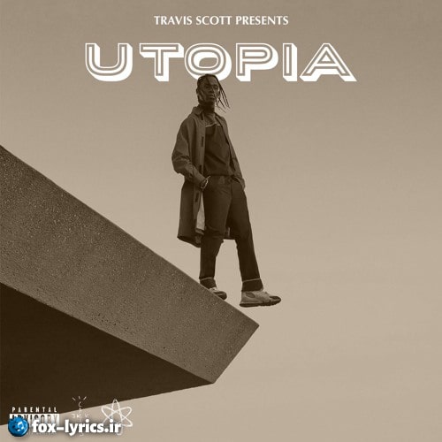 دانلود آلبوم UTOPIA از Travis Scott | فاکس لیریکس