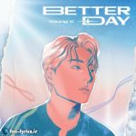 دانلود آهنگ Better Day از Young K