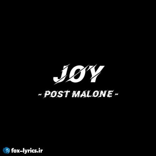 دانلود آهنگ Joy از Post Malone