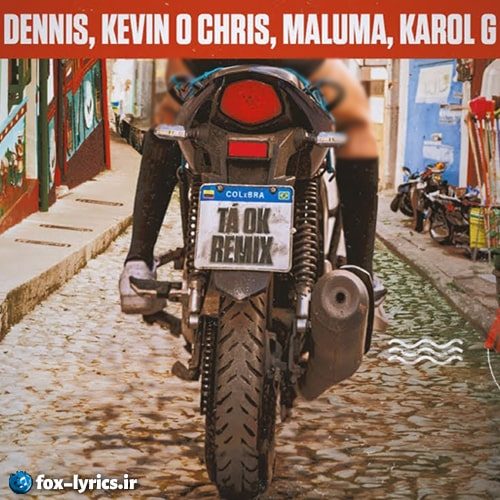 دانلود آهنگ Tá OK (Remix) از MC Kevin o Chris و Maluma و Karol G