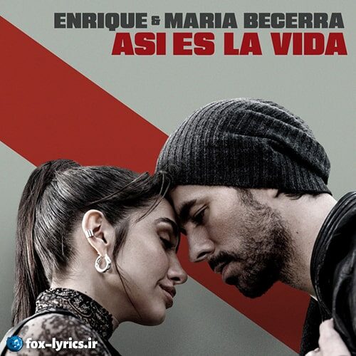 دانلود آهنگ ASI ES LA VIDA از Enrique Iglesias و Maria Becerra