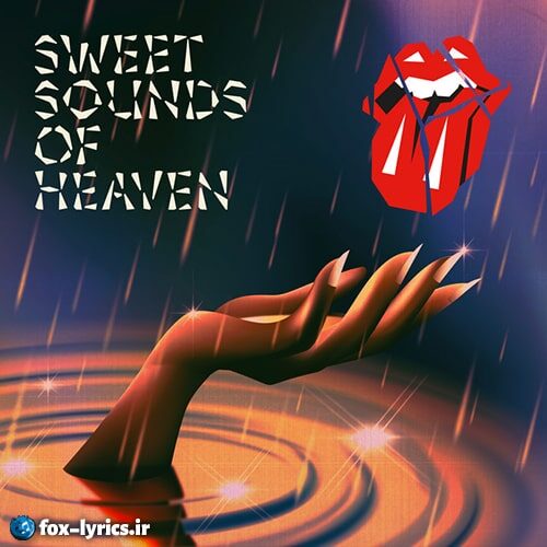 دانلود آهنگ Sweet Sounds of Heaven از The Rolling Stones و Lady Gaga