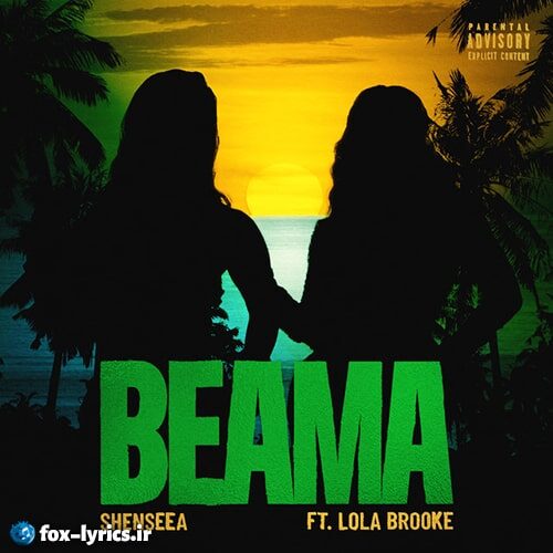 دانلود آهنگ Beama از Shenseea و Lola Brooke