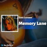 دانلود آهنگ Memory Lane از Zara Larsson