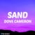 دانلود آهنگ Sand از Dove Cameron