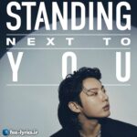 دانلود آهنگ Standing Next to You از Jung Kook