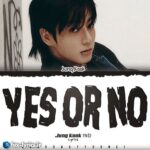دانلود آهنگ Yes or No از JungKook