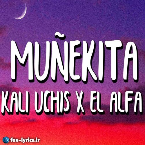 دانلود آهنگ Muñekita از Kali Uchis و El Alfa و JT