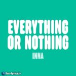دانلود آلبوم Everything Or Nothing #DQH1 از INNA