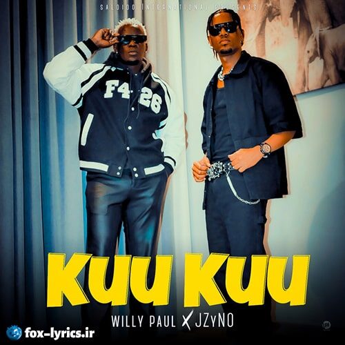 دانلود آهنگ Kuu Kuu از Willy Paul و JZyNo