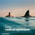 دانلود آلبوم Radical Optimism از Dua Lipa