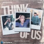 دانلود آهنگ Think Of Us از The Chainsmokers و GRACEY + ترجمه