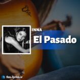 دانلود آهنگ El Pasado از INNA