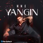 دانلود آهنگ Yangın از Mustafa Mert Koç
