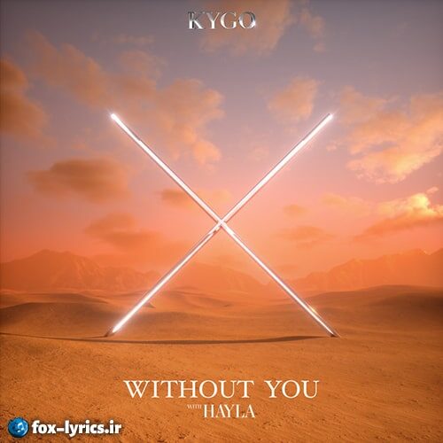 دانلود آهنگ Without You از Kygo و HAYLA
