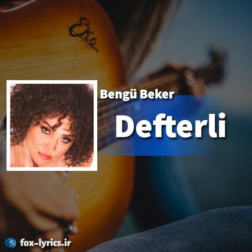 دانلود آهنگ Defterli از Bengü Beker