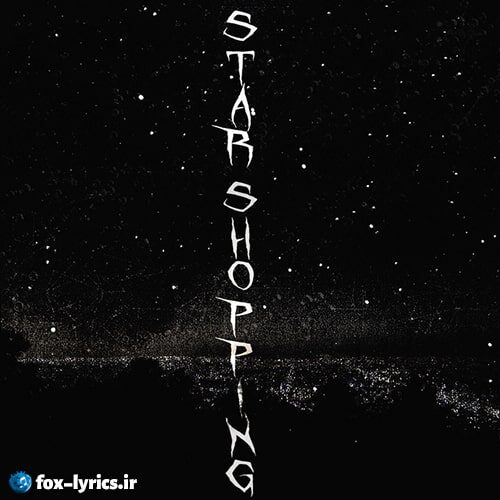 دانلود آهنگ Star Shopping از Lil Peep + ترجمه