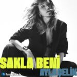 دانلود آهنگ Sakla Beni از Ayla Çelik
