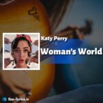 دانلود آهنگ Woman's World از Katy Perry + متن و ترجمه