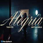 دانلود آهنگ Alegría از Tiago PZK و Anitta و Emilia