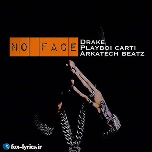 دانلود آهنگ No Face از Drake و Playboi Carti