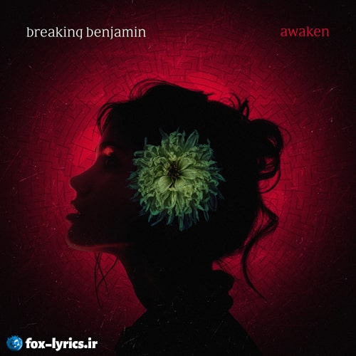 دانلود آهنگ Awaken از Breaking Benjamin