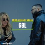 دانلود آهنگ Gəl از Miro و Nigar Farhad