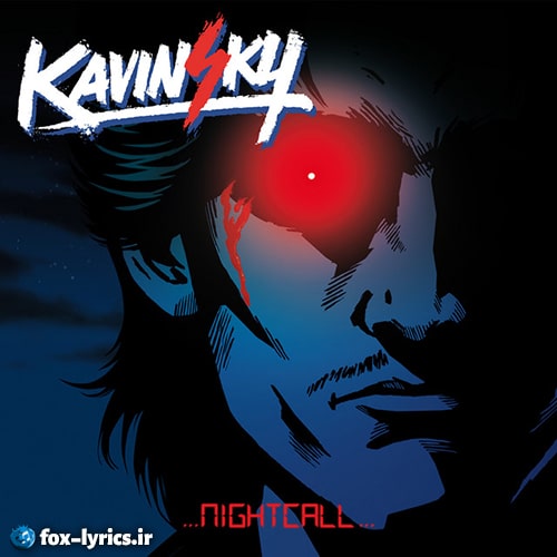 دانلود آهنگ Nightcall از Kavinsky + ترجمه