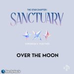 دانلود آهنگ Over The Moon از TXT + متن و ترجمه