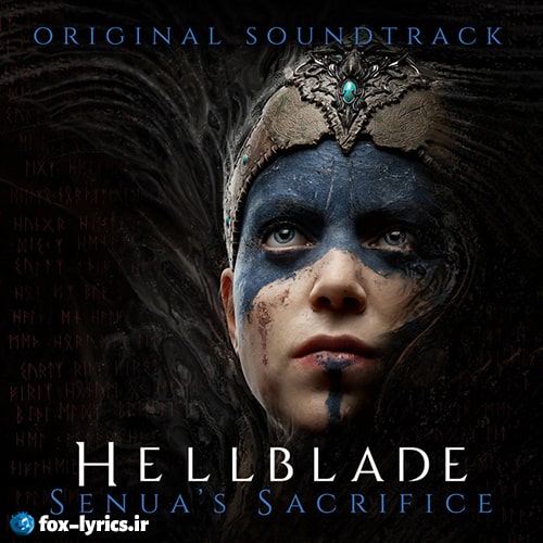 دانلود آلبوم موسیقی متن بازی Hellblade: Senua's Sacrifice اثر دیوید گارسیا دیاز