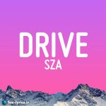 دانلود آهنگ Drive از SZA