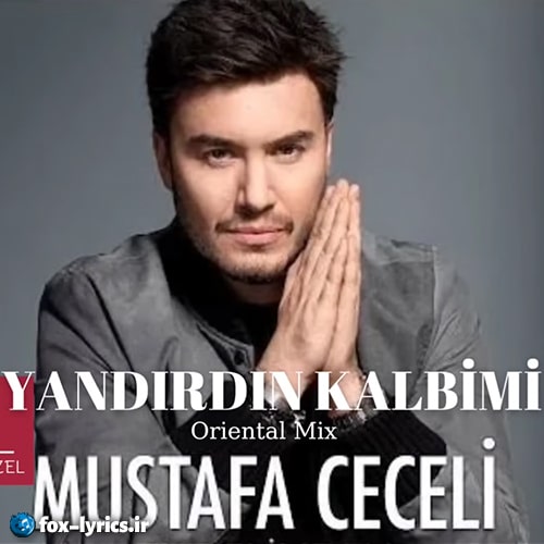 دانلود آهنگ Yandırdın Kalbimi از Mustafa Ceceli