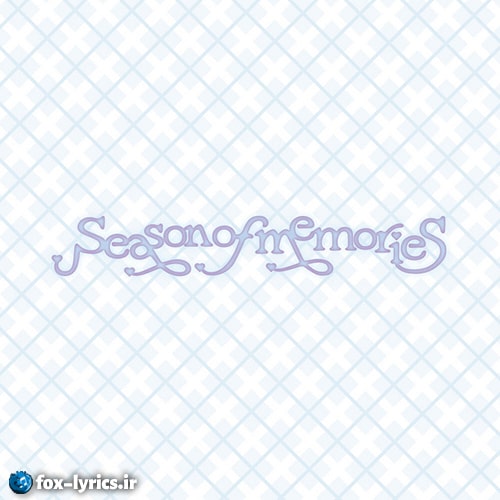 دانلود آهنگ Season OF Memories از GFRIEND